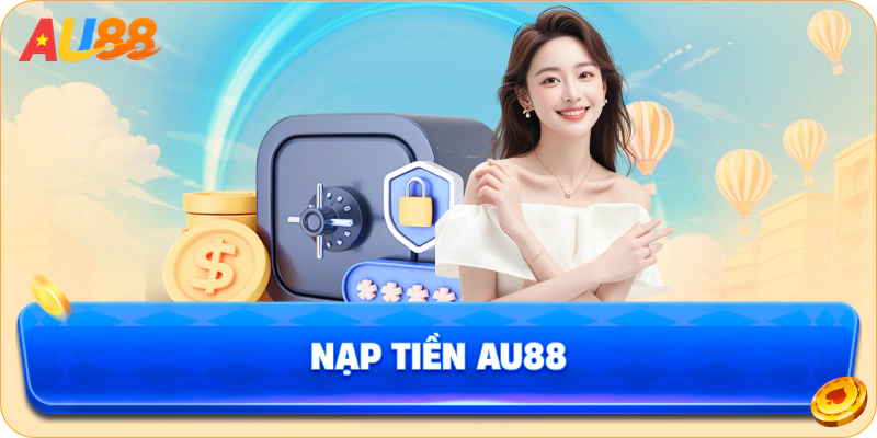 Nạp tiền AU88